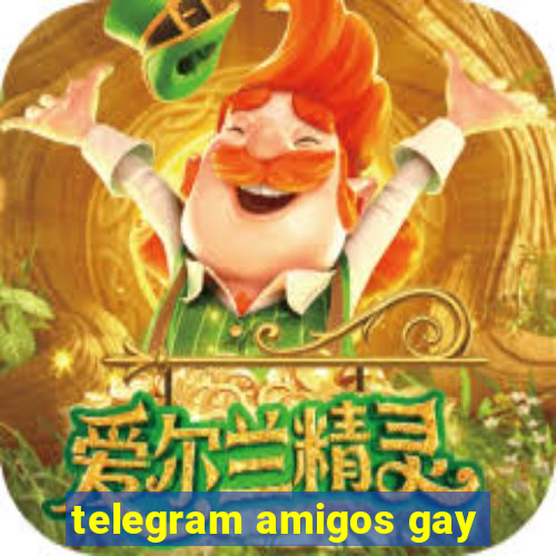 telegram amigos gay